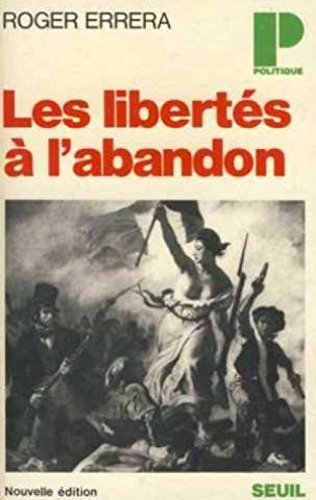 Les libertes à l'abandon 