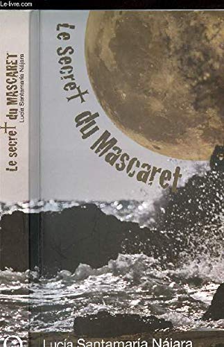 LE SECRET DU MASCARET 9788473597791