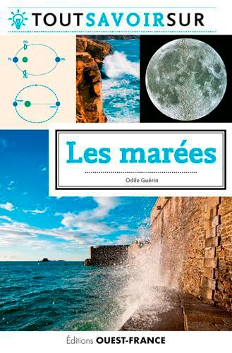 Tout savoir sur les marées 9782737373831