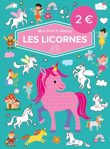 Mon livre à colorier - Les licornes 9789403240237