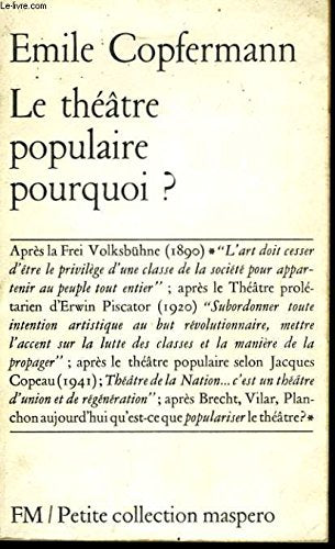 Le Theatre Populaire Pourquoi ? 