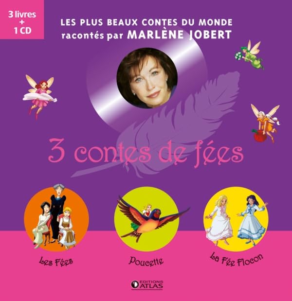 3 contes de fées: Les Fées, Poucette, La fée Flocon 9782723489157