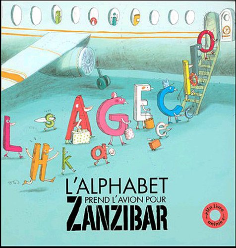 L'alphabet prend l'avion pour Zanzibar 9782354500160