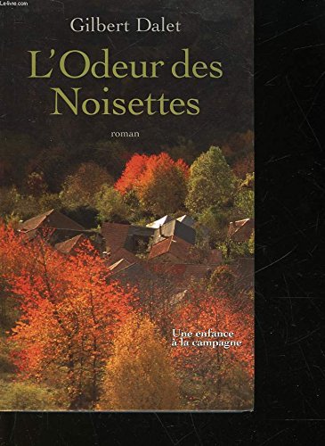 L'odeur des noisettes 9782286004736