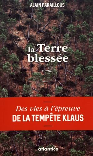 La Terre blessée 9782758804666