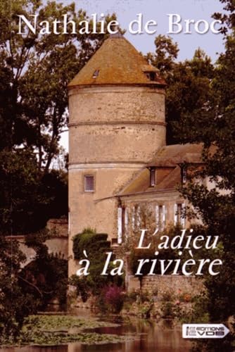 L'adieu à la rivière 9782366370003