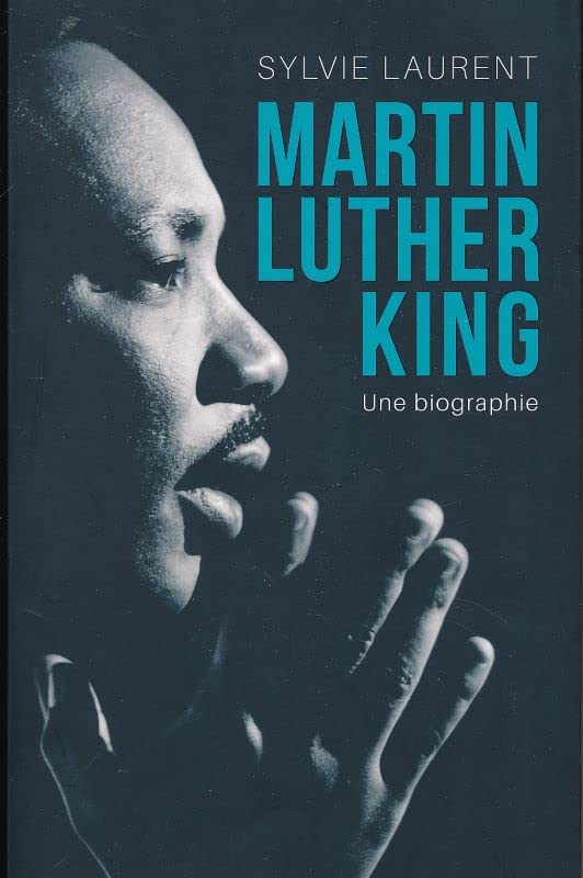 Martin Luther King. Une biographie 9782298107357