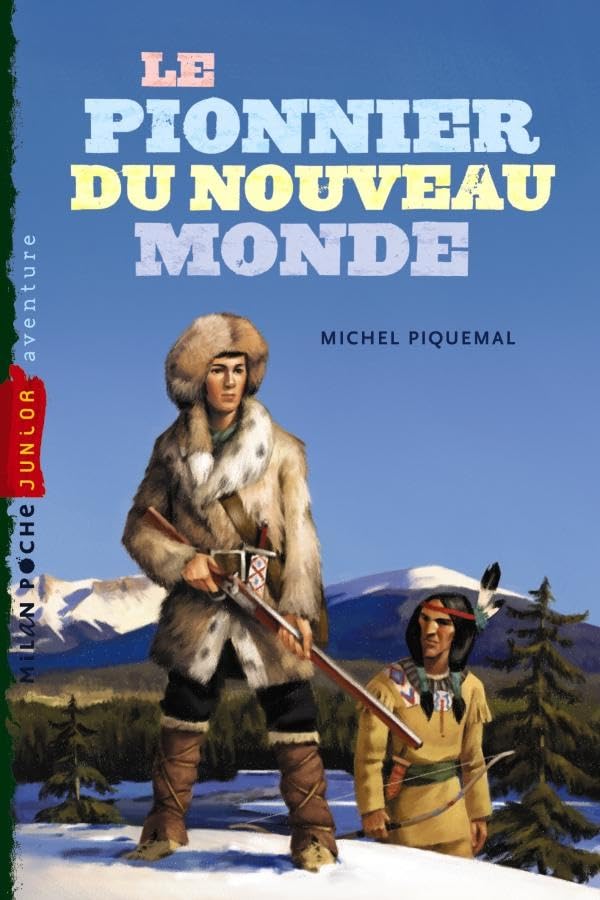 Le pionnier du nouveau monde 9782745959836