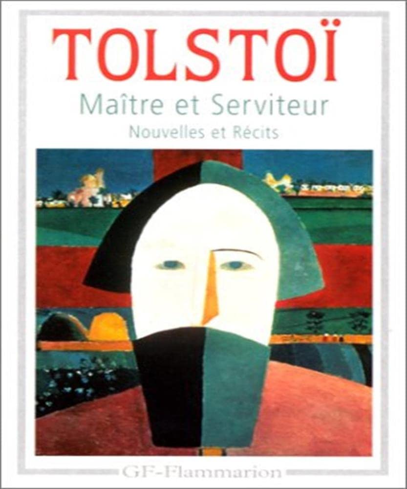 Maître et serviteur: Nouvelles et récits (1886-1904) 9782080706065