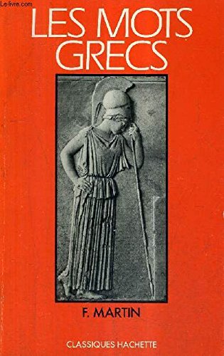 LES MOTS GRECS 9782010040511