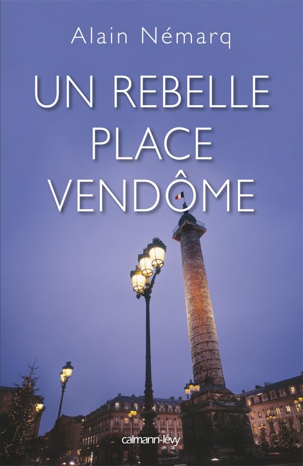 Un rebelle place Vendôme 9782702142691