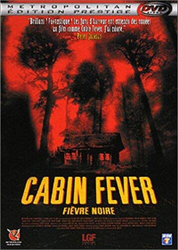 Cabin Fever-Fièvre Noire [Édition Prestige] 3512391113285