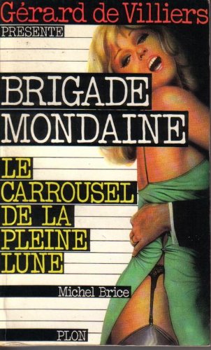 Brigade mondaine : Le Carrousel pleine lune 9782259000550