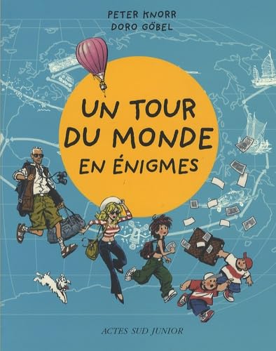 Un tour du monde en énigmes 9782742771974