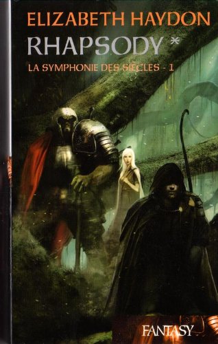 Rhapsodt * (La symphonie des siècles -1) 9782298012989