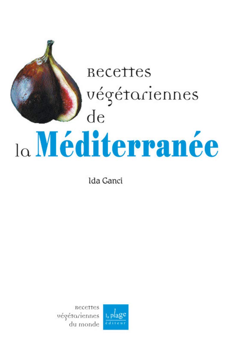 Recettes végétariennes de la Méditerranée 9782842211196