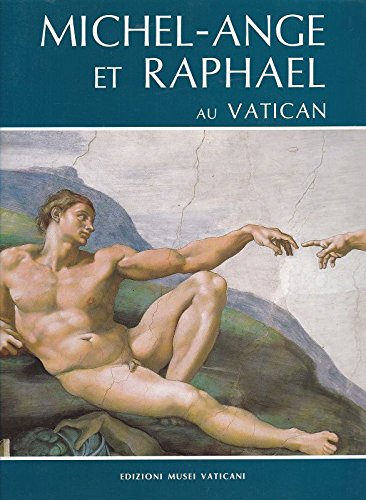 Michel-Ange et Raphael au Vatican 9788886921374