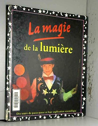 La Magie De La Lumiere 9782713016936
