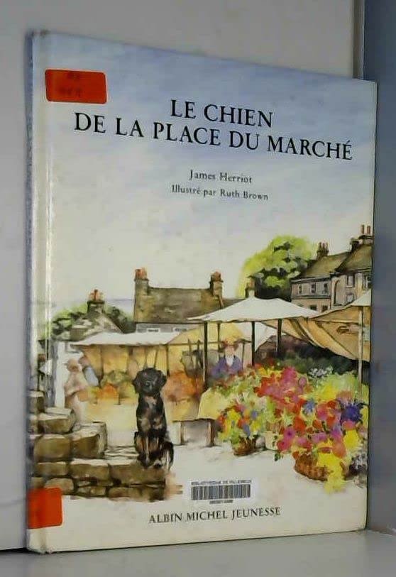 Le Chien de la place du Marché 9782226040541
