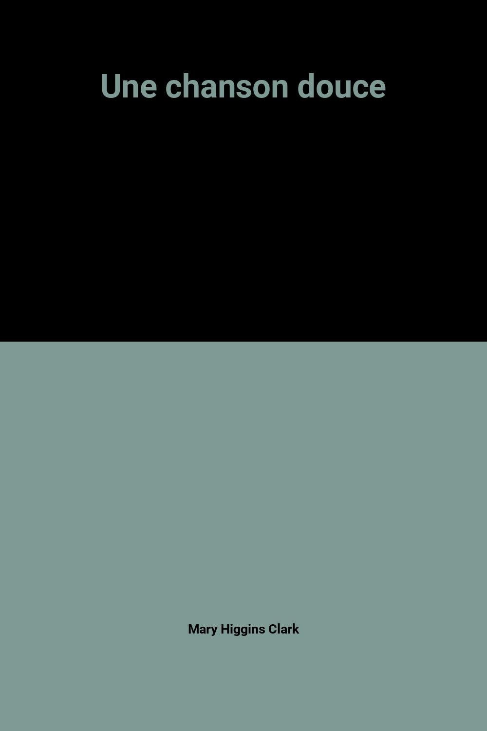 Une chanson douce 9782298079289