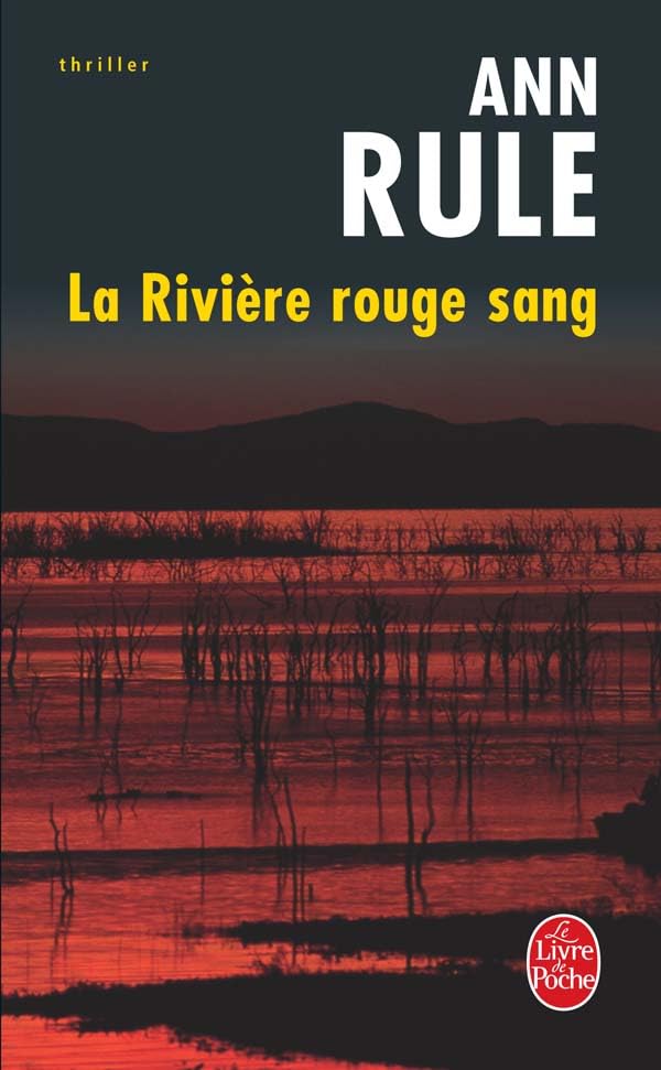 La Rivière rouge sang 9782253116332