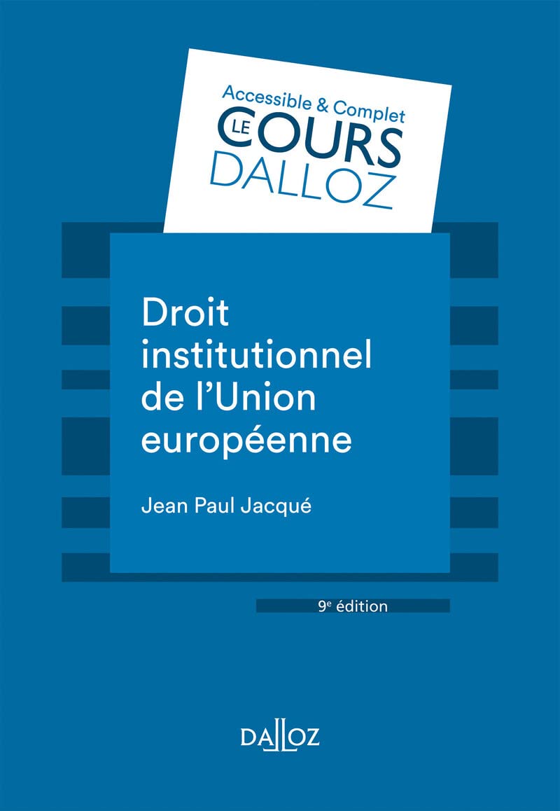 Droit institutionnel de l'Union européenne. 9e éd. 9782247179671