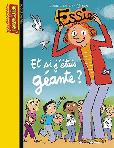 Essie, Tome 96: Et si j'étais géante ? 9782747037426