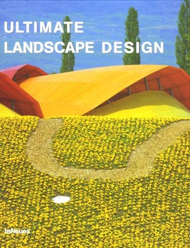 Ultimate Landscape Design: Edition français-anglais-allemand-espagnol-italien 9783832790578