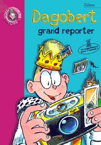 Dagobert grand reporter 9782012002517