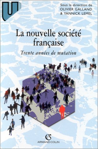 La Nouvelle Société française. Trente années de mutation 9782200019297