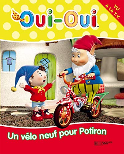 Un vélo neuf pour Potiron 9782012250574