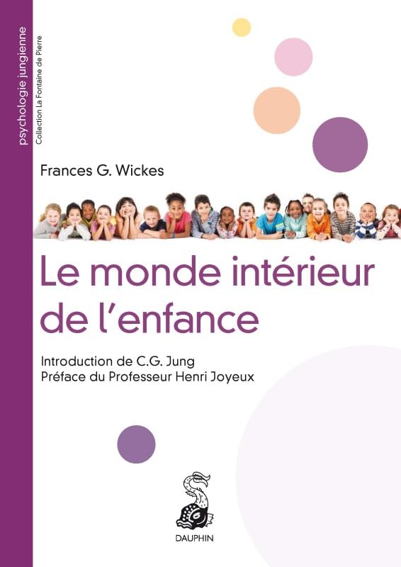 Le monde intérieur de l'enfance 9782716315708