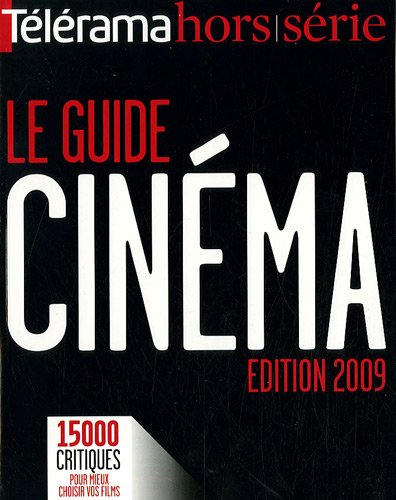 GUIDE DU CINEMA TELERAMA 2009 9782914927093