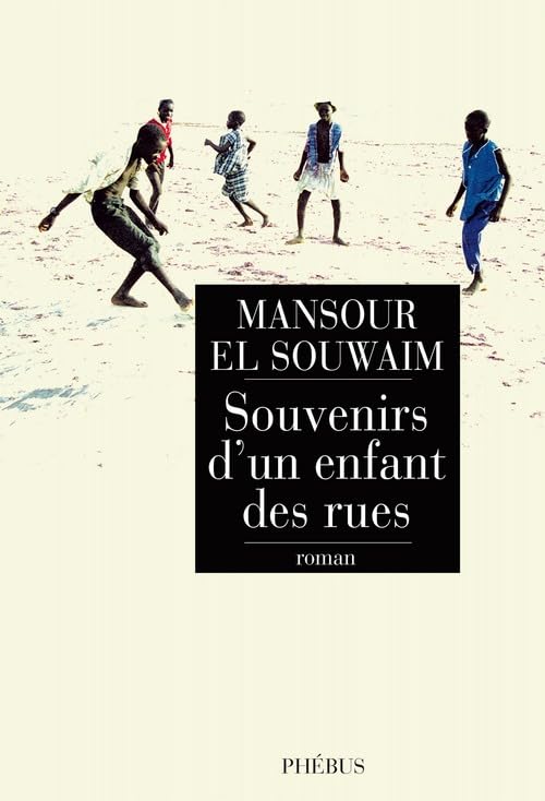 SOUVENIRS D UN ENFANT DES RUES 9782752905123