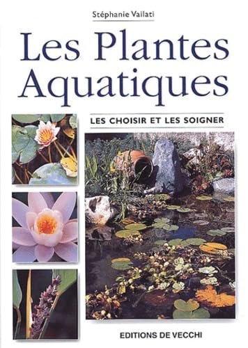 Les plantes aquatiques 9782732813233