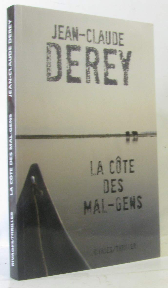 La Côte des mal-gens 9782743617868