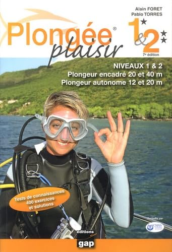 Plongée plaisir niveaux 1 et 2 9782741704591