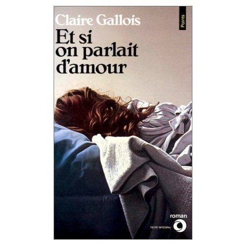 Et si on parlait d'amour 9782020096720