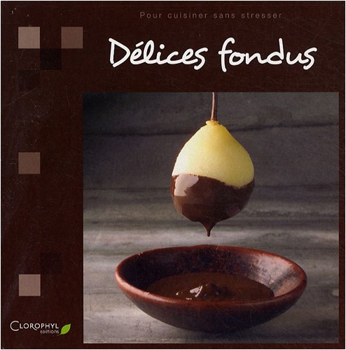 Délices fondus 9782350861128