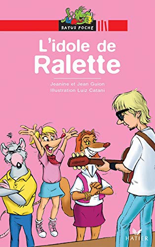 Ralette, drôle de chipie Tome 48 :L'idole de Ralette 9782218749520