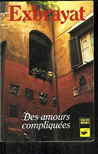 Des amours compliquées 9782702420102