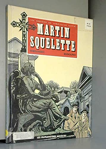 Martin squelette tome 4. 9782731604948