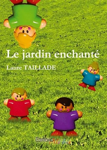 Le Jardin Enchanté 9782362520723