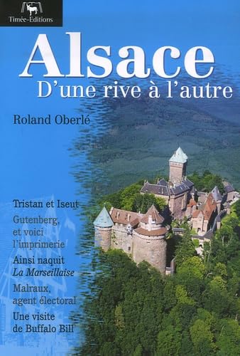Alsace: D'une rive à l'autre 9782915586817