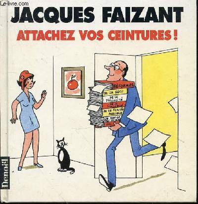 ATTACHEZ VOS CEINTURES! (DESSINS FIGARO 1995) 9782207244029