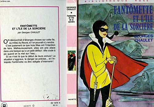 Fantômette et l'île de la sorcière (Bibliothèque rose) 9782010007446