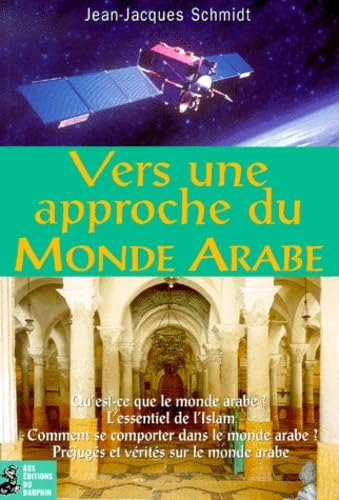 Vers une approche du Monde Arabe 9782716311656