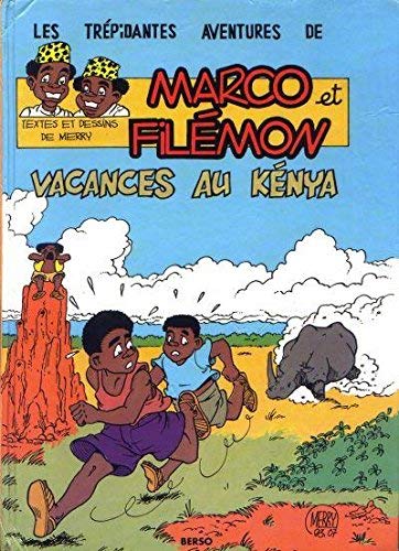 Marco et Philémon, tome 3 : Vacances au Kénya 9782910134044