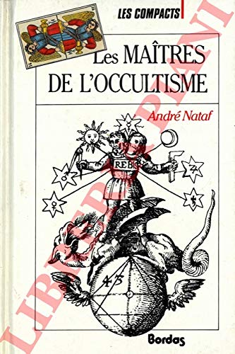 Les maitres de l'occultisme 9782040184582
