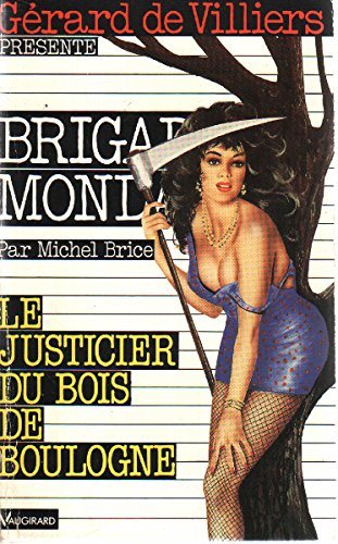 Le justicier du bois de boulogne 9782285002009
